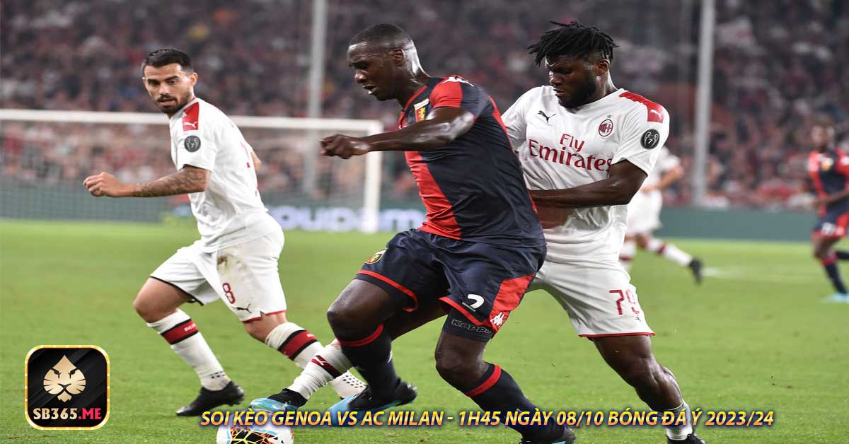Chuyên gia thể thao dự đoán trận Genoa vs AC Milan