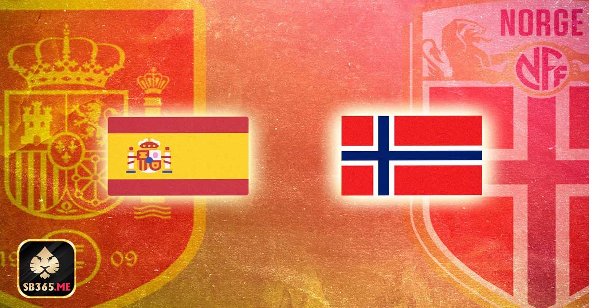 Soi kèo Na Uy vs Tây Ban Nha - 01h00 ngày 16/10 Euro 2024