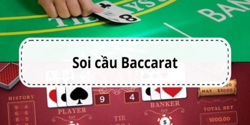 Soi cầu Baccarat với cầu bệt đơn giản