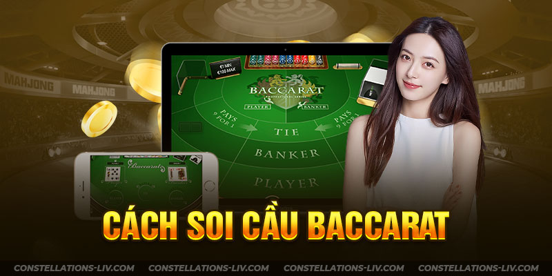 Soi cầu Baccarat dựa theo dạng thiên về con hơn cái